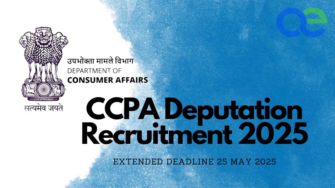 CCPA Deputation Recruitment 2025