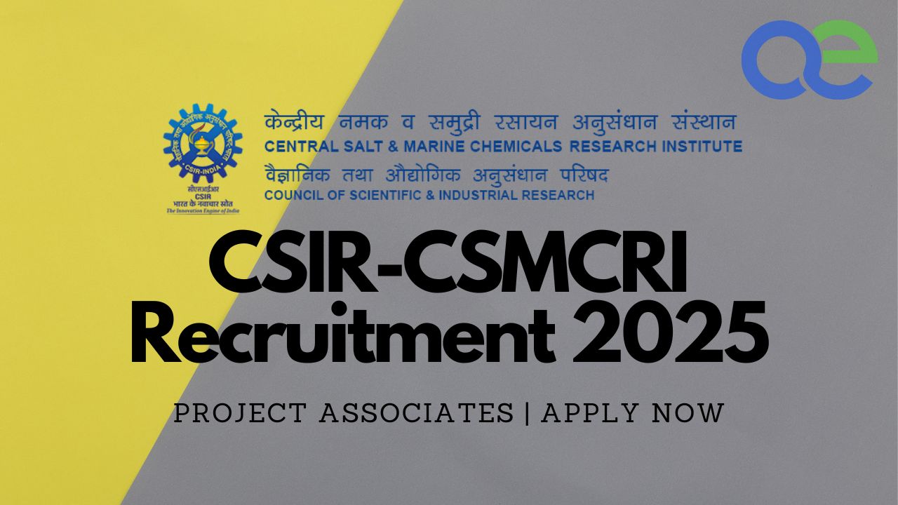 CSIR-CSMCRI Recruitment 2025