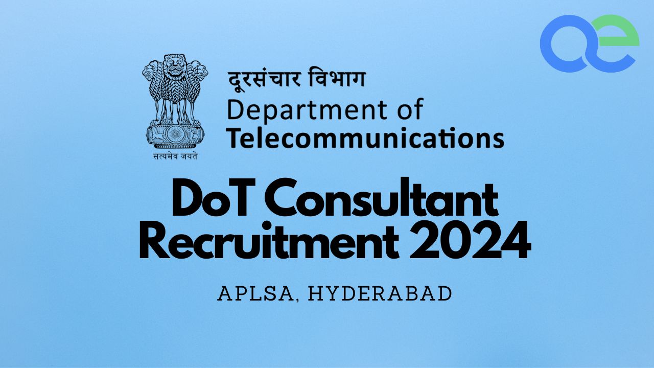 DoT Consultant Recruitment 2024 - APLSA, Hyderabad