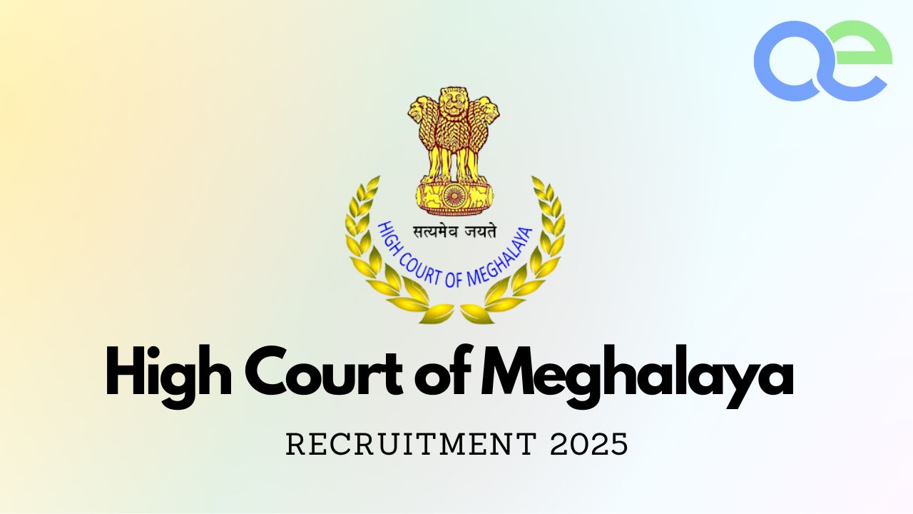 High Court of Meghalaya Recruitment 2025