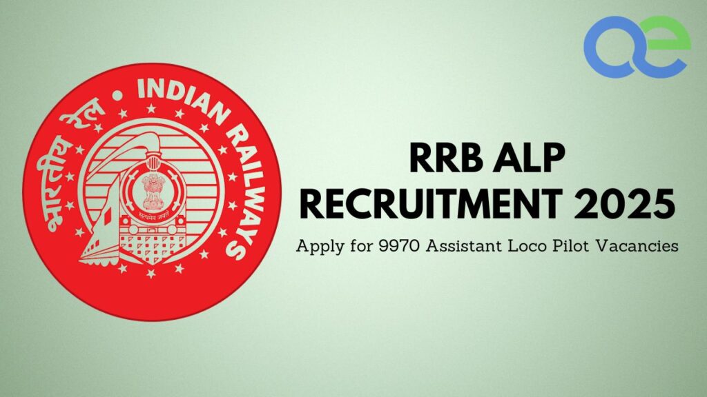 RRB ALP Recruitment 2025 – for 9970 Assistant Loco Pilot Vacancies 2 RRB ALP Recruitment 2025