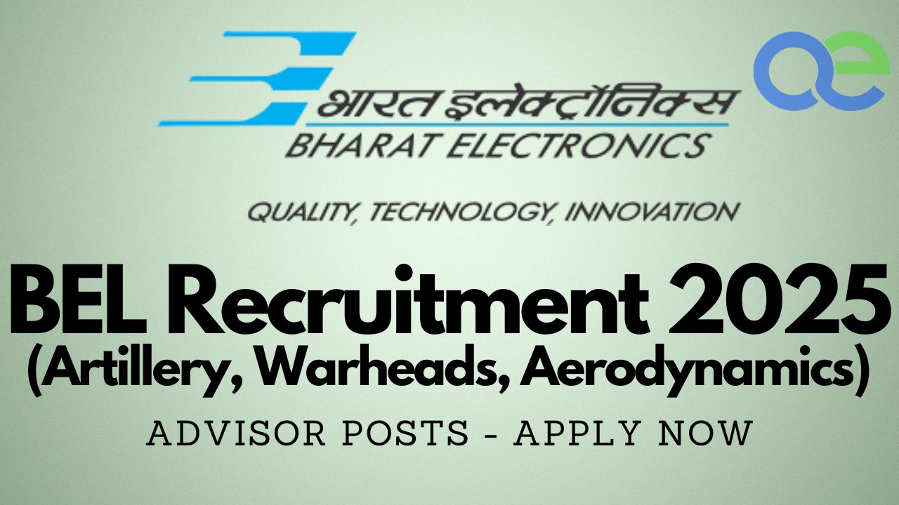 BEL Recruitment 2025: Advisor Posts (Artillery, Warheads, Aerodynamics) - Apply Now 1 BEL Recruitment 2025 Advisor Posts (Artillery, Warheads, Aerodynamics) - Apply Now