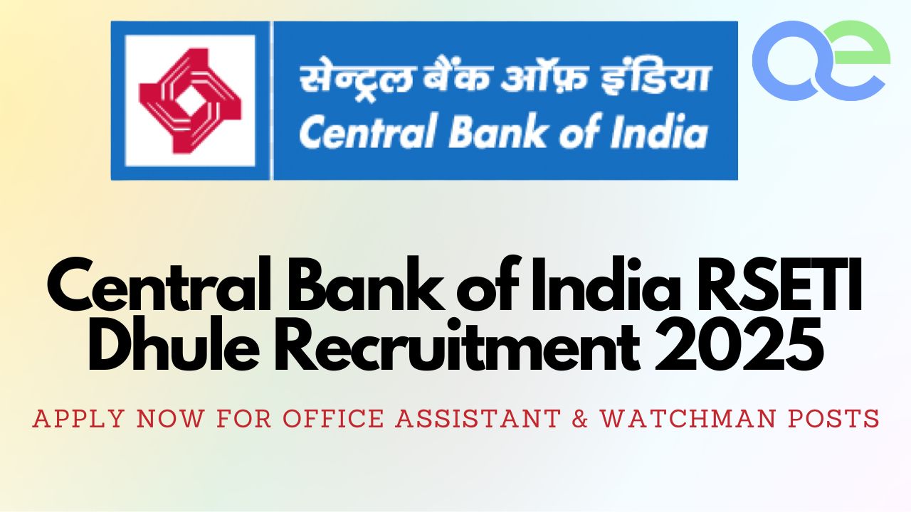 Central Bank of India RSETI Dhule Recruitment 2025 Apply Now for Office Assistant & Watchman Posts