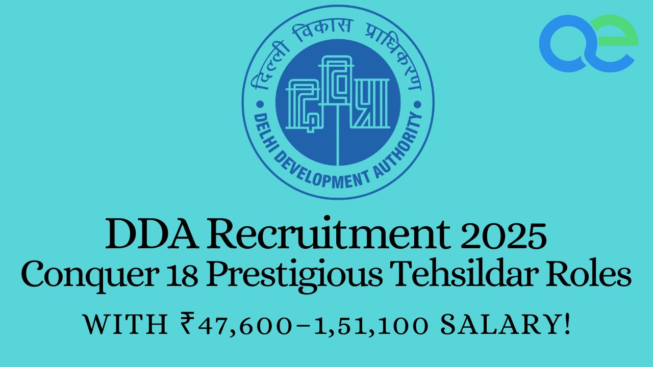 DDA Recruitment 2025 Conquer 18 Prestigious Tehsildar Roles with ₹47,600–1,51,100 Salary!