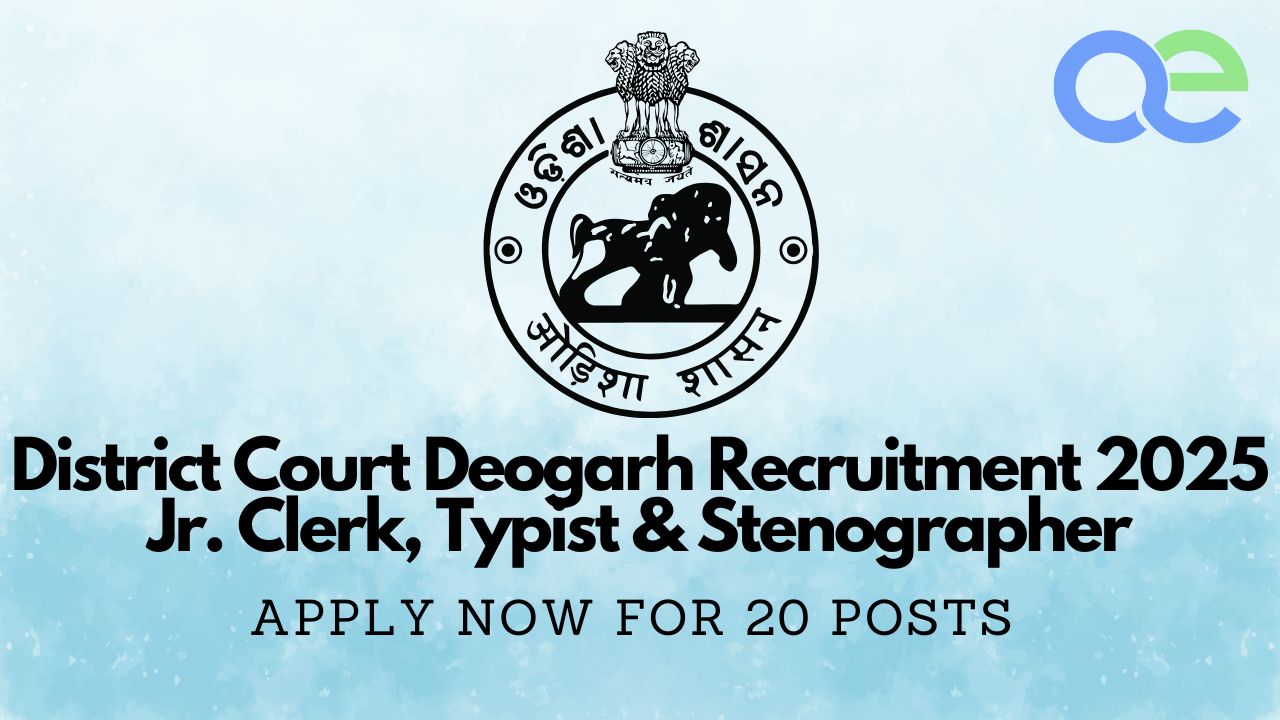 District Court Deogarh Recruitment 2025: Apply Now for 20 Posts of Jr. Clerk, Typist & Stenographer 1 District Court Deogarh Recruitment 2025 Apply Now for 20 Posts of Jr. Clerk, Typist & Stenographer
