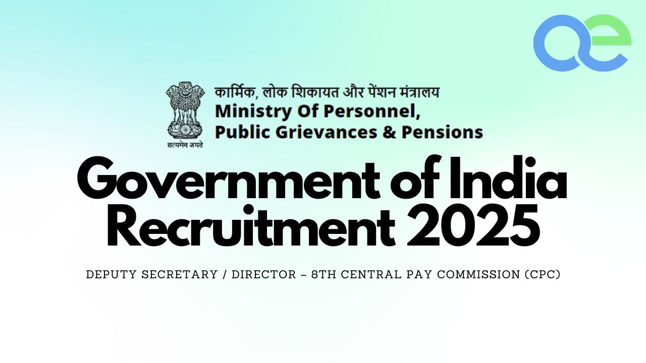 Government of India Recruitment 2025 Deputy Secretary / Director – 8th Central Pay Commission (CPC) 1 Government of India Recruitment 2025