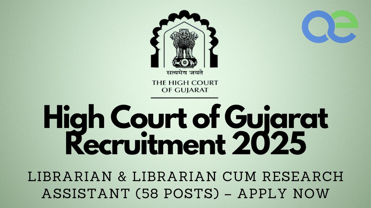 High Court of Gujarat Recruitment 2025: Librarian & Librarian cum Research Assistant (58 Posts) – Apply Now 1 High Court of Gujarat Recruitment 2025 Librarian & Librarian cum Research Assistant (58 Posts) – Apply Now