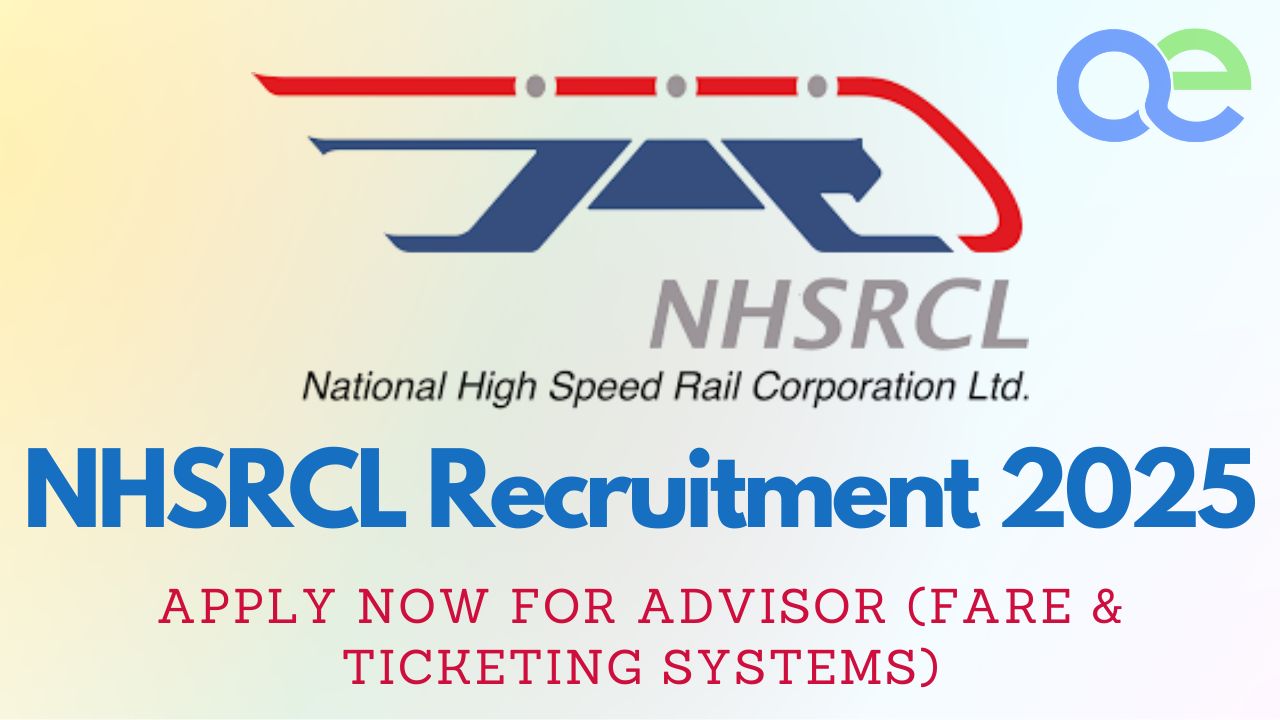 NHSRCL Recruitment 2025 Apply Now for Advisor (Fare & Ticketing Systems)