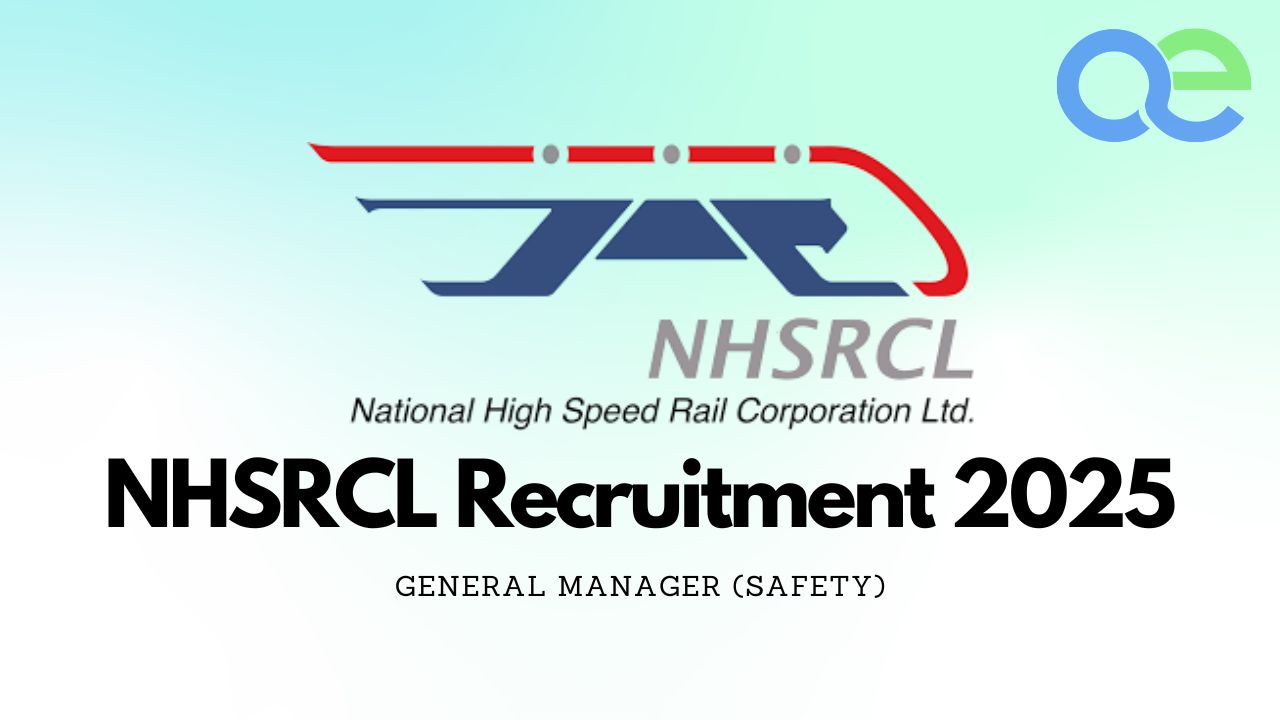 π NHSRCL Recruitment 2025: General Manager (Safety) Apply Now 1 NHSRCL Recruitment 2025