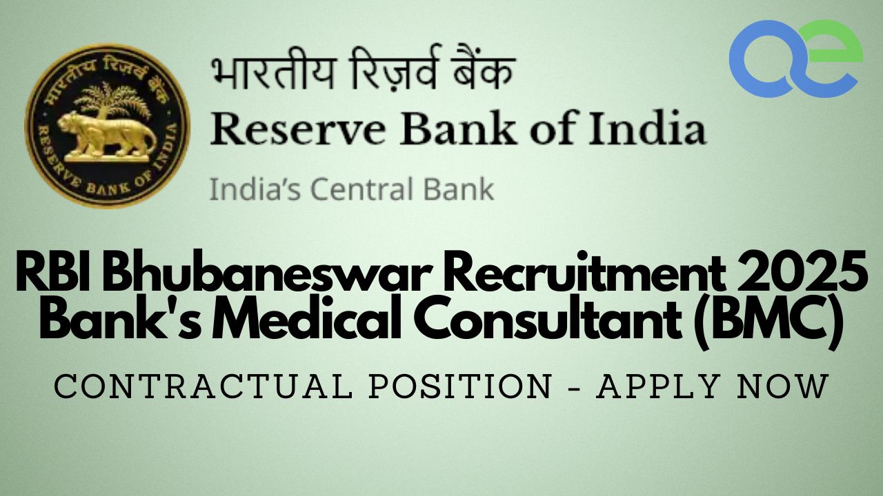 RBI Bhubaneswar Recruitment 2025: Bank's Medical Consultant (BMC) - Contractual Position - Apply Now 1 RBI Bhubaneswar Recruitment 2025 Bank's Medical Consultant (BMC) - Contractual Position - Apply Now