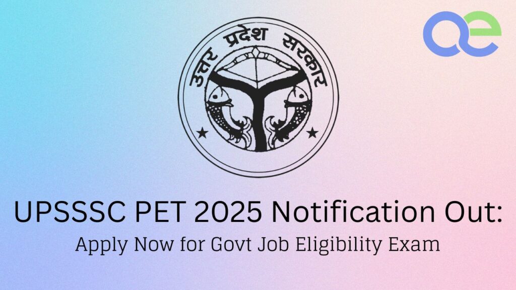 UPSSSC PET 2025 Notification Out: Apply Now for Govt Job Eligibility Exam 2 UPSSSC PET 2025 Notification Out Apply Now for Govt Job Eligibility Exam