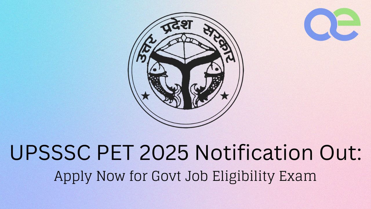 UPSSSC PET 2025 Notification Out: Apply Now for Govt Job Eligibility Exam 1 UPSSSC PET 2025 Notification Out Apply Now for Govt Job Eligibility Exam