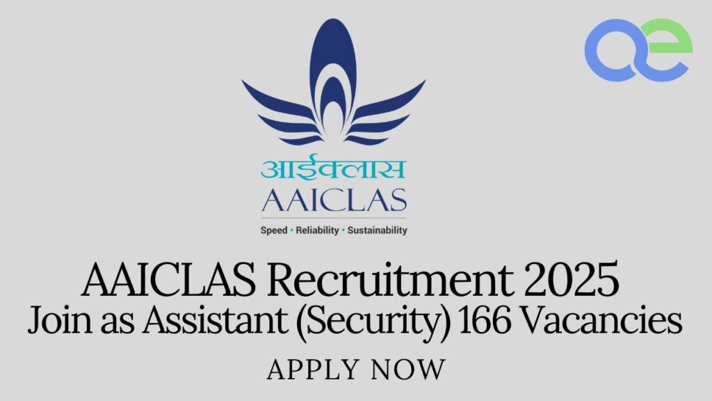 AAICLAS Recruitment 2025: Join as Assistant (Security) 166 Vacancies - Apply Now 2 AAICLAS Recruitment 2025 Join as Assistant (Security) 166 Vacancies - Apply Now