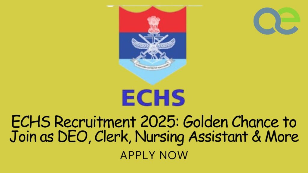 ECHS Recruitment 2025: Golden Chance to Join as DEO, Clerk, Nursing Assistant & More – Apply Now 2 ECHS Recruitment 2025 Golden Chance to Join as DEO, Clerk, Nursing Assistant & More – Apply Now