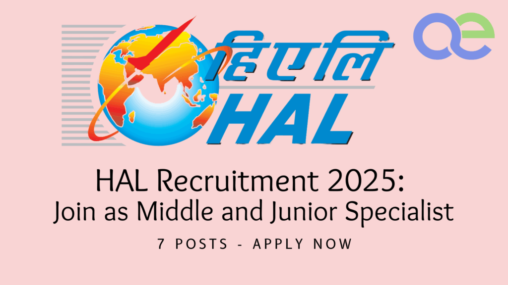 HAL Recruitment 2025: Join as Middle and Junior Specialist 7 Posts - Apply Now 2 HAL Recruitment 2025 Join as Middle and Junior Specialist 7 Posts - Apply Now