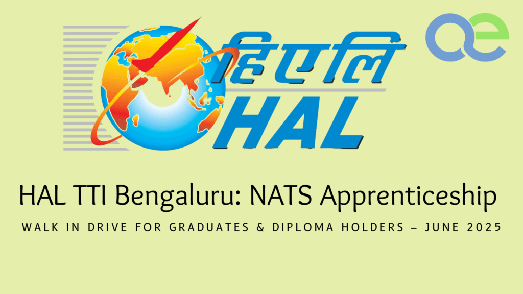 HAL TTI Bengaluru: NATS Apprenticeship Walk in Drive for Graduates & Diploma Holders – June 2025 2 HAL TTI Bengaluru NATS Apprenticeship Walk in Drive for Graduates & Diploma Holders – June 2025