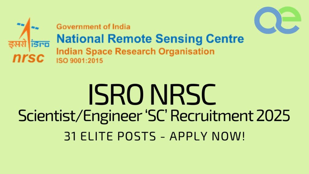 ISRO NRSC Scientist/Engineer ‘SC’ Recruitment 2025: 31 Elite Posts – Apply Now! 2 ISRO NRSC ScientistEngineer ‘SC’ Recruitment 2025 31 Elite Posts – Apply Now!