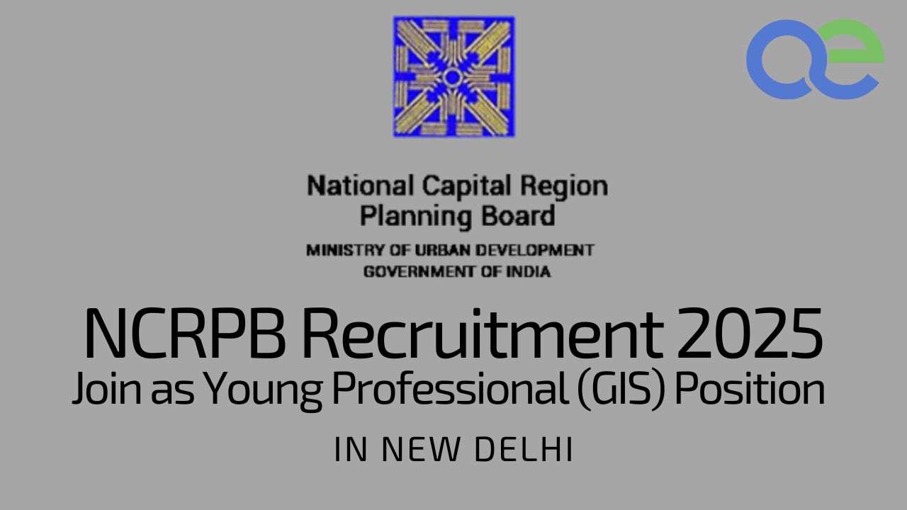 NCRPB Recruitment 2025 Join as Young Professional (GIS) Position in New Delhi