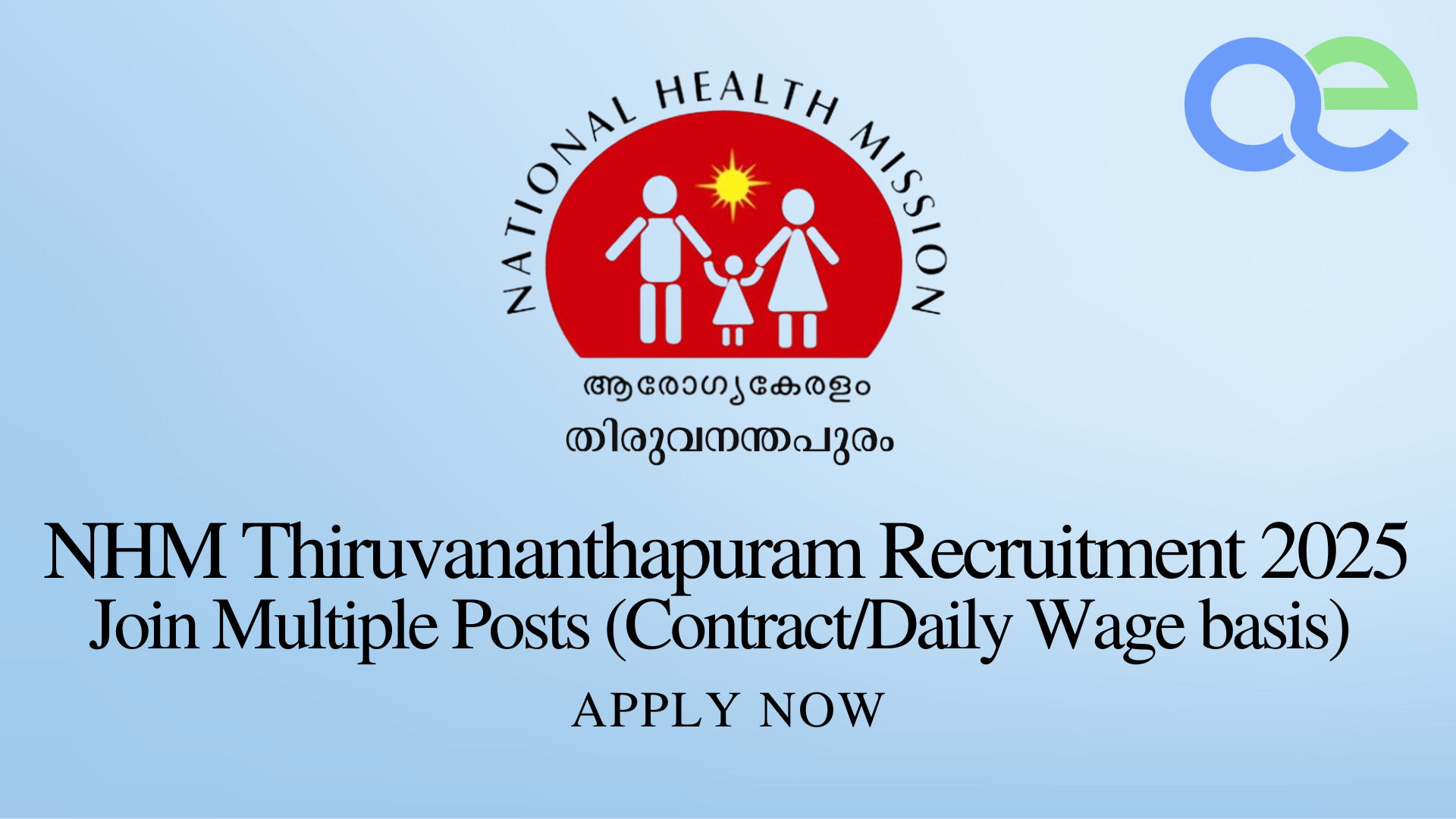 NHM Thiruvananthapuram Recruitment 2025 Join Multiple Posts (ContractDaily Wage basis) - Apply Now