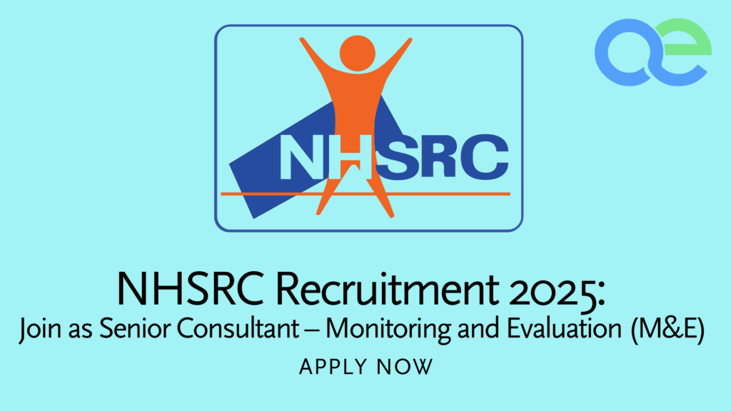 NHSRC Recruitment 2025: Join as Senior Consultant – Monitoring and Evaluation (M&E) - Apply Now 2 NHSRC Recruitment 2025 Join as Senior Consultant – Monitoring and Evaluation (M&E) - Apply Now