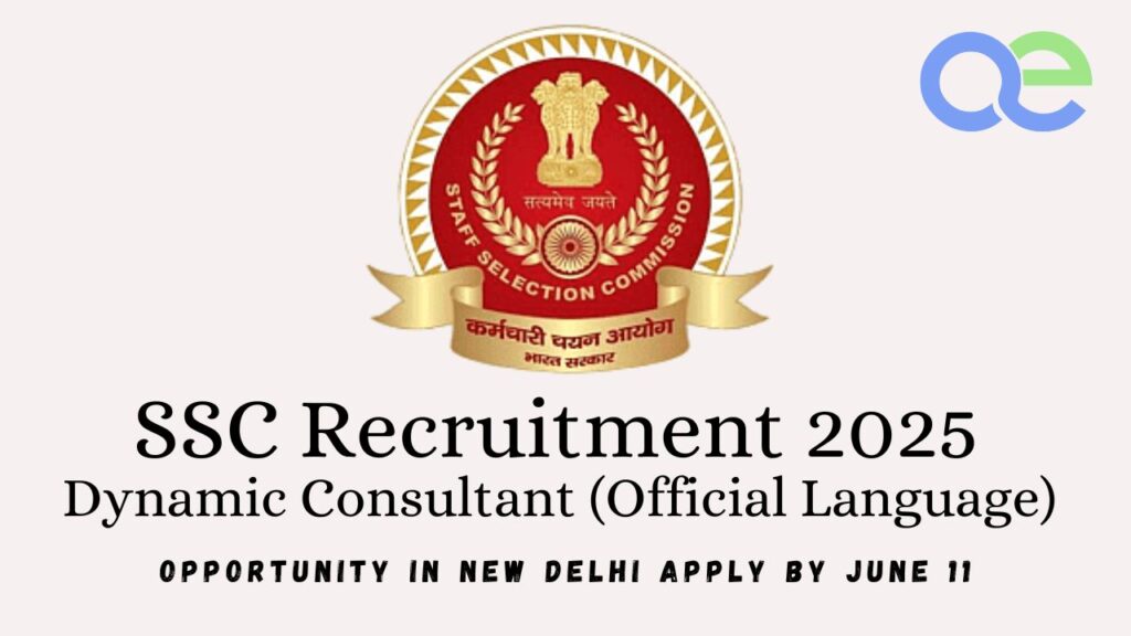 SSC Recruitment 2025: Dynamic Consultant (Official Language) Opportunity in New Delhi – Apply by June 11th 2 SSC Recruitment 2025 Dynamic Consultant (Official Language) Opportunity in New Delhi – Apply by June 11th
