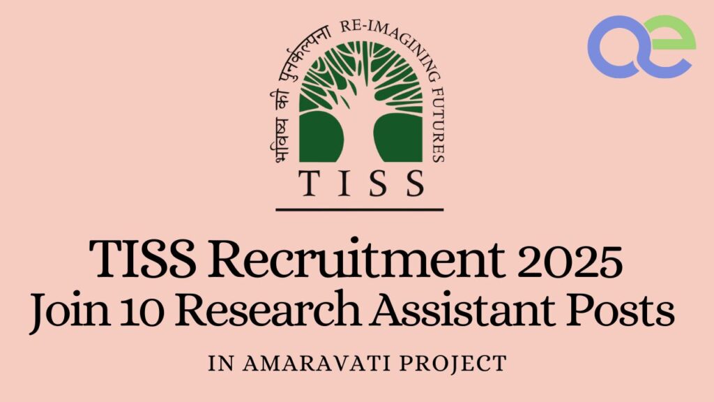 TISS Recruitment 2025: Join 10 Research Assistant Posts in Amaravati Project 2 TISS Recruitment 2025 Join 10 Research Assistant Posts in Amaravati Project