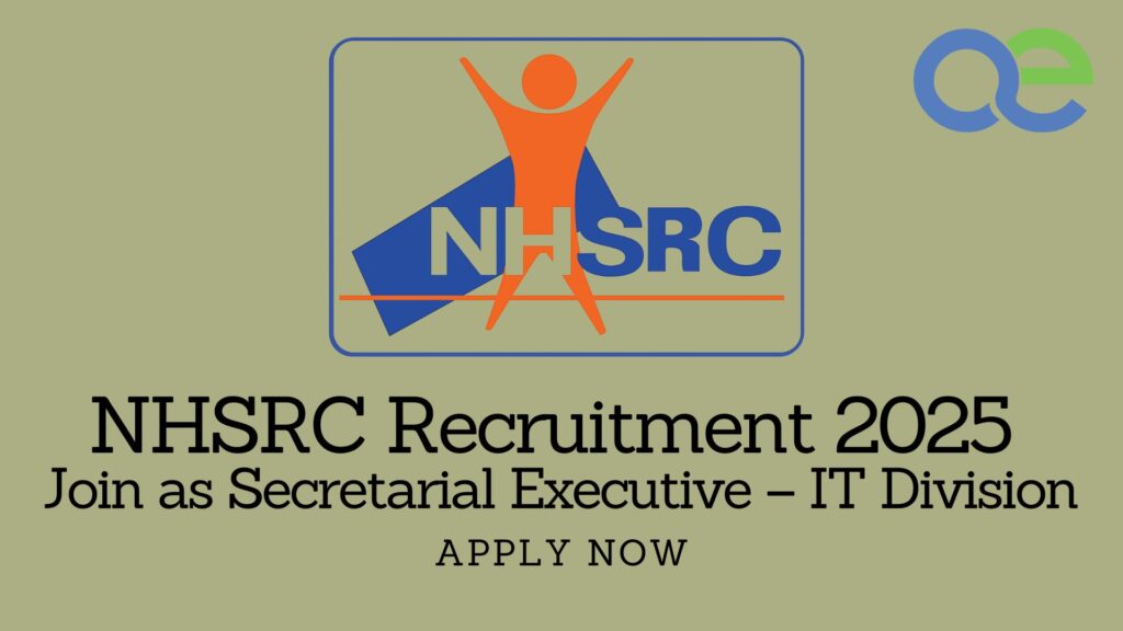 NHSRC Recruitment 2025 Join as Secretarial Executive – IT Division - Apply Now