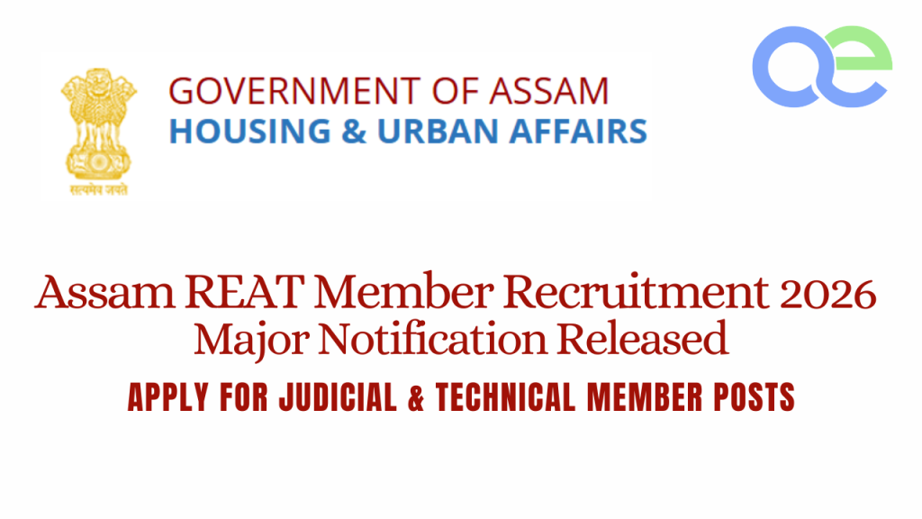 Assam REAT Member Recruitment 2026 Major Notification Released – Apply for Judicial & Technical Member Posts