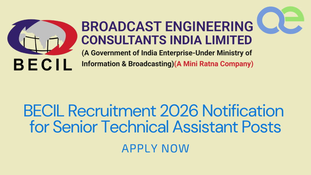 BECIL Recruitment 2026 Notification Out for Senior Technical Assistant Posts - Apply Now