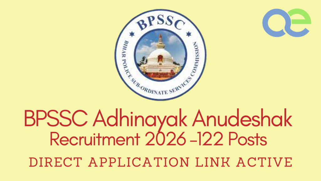 BPSSC Adhinayak Anudeshak Recruitment 2026 –122 Posts Direct Application Link Active