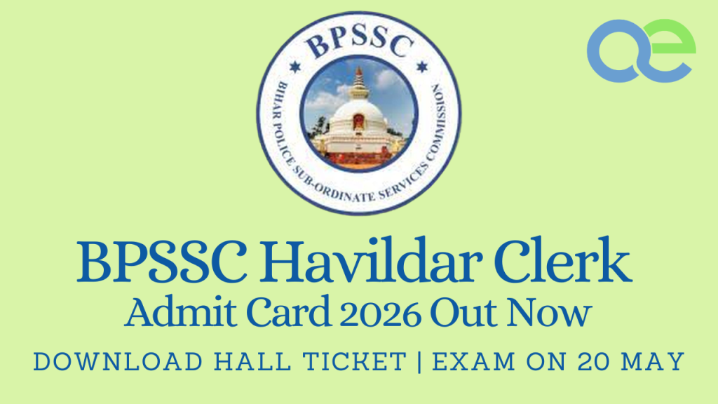 BPSSC Havildar Clerk Admit Card 2026 Out Now – Download Hall Ticket Exam on 20 May