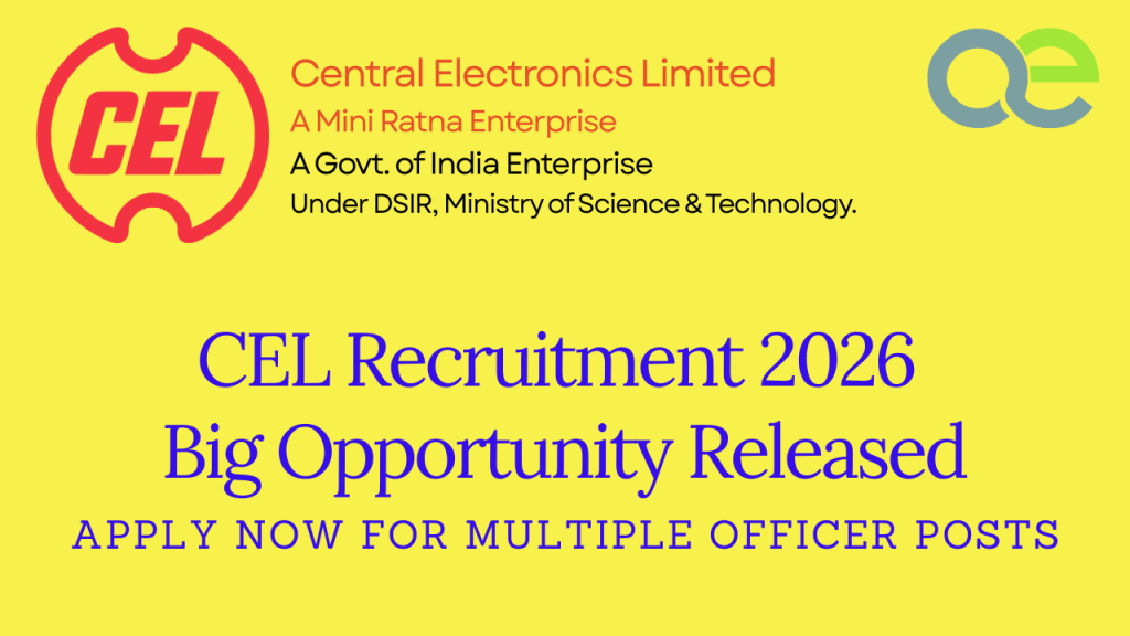 CEL Recruitment 2026 Big Opportunity Released – Apply Now for Multiple Officer Posts