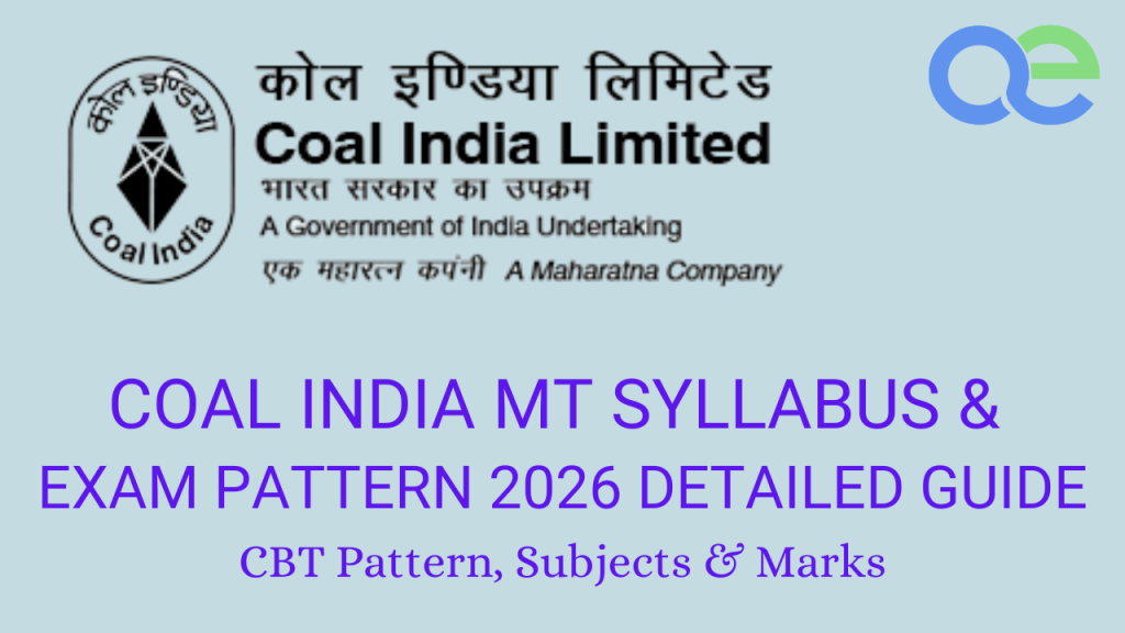 Coal India MT Syllabus & Exam Pattern 2026 Detailed Guide – CBT Pattern, Subjects & Marks