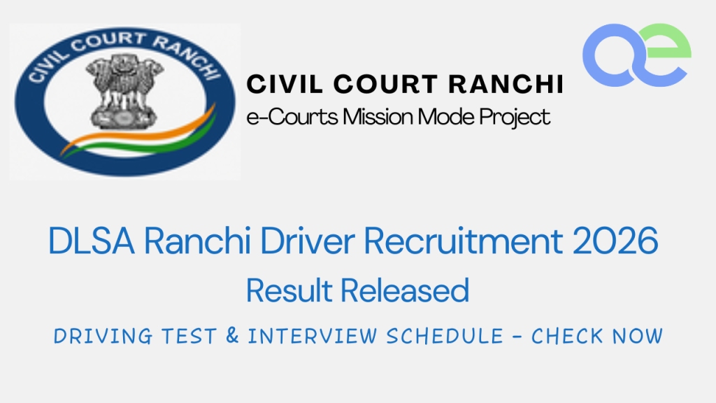 DLSA Ranchi Driver Recruitment 2026 Result Released – Check Now Driving Test & Interview Schedule