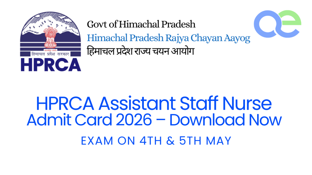 HPRCA Assistant Staff Nurse Admit Card 2026 – Download Now Exam on 4th & 5th May
