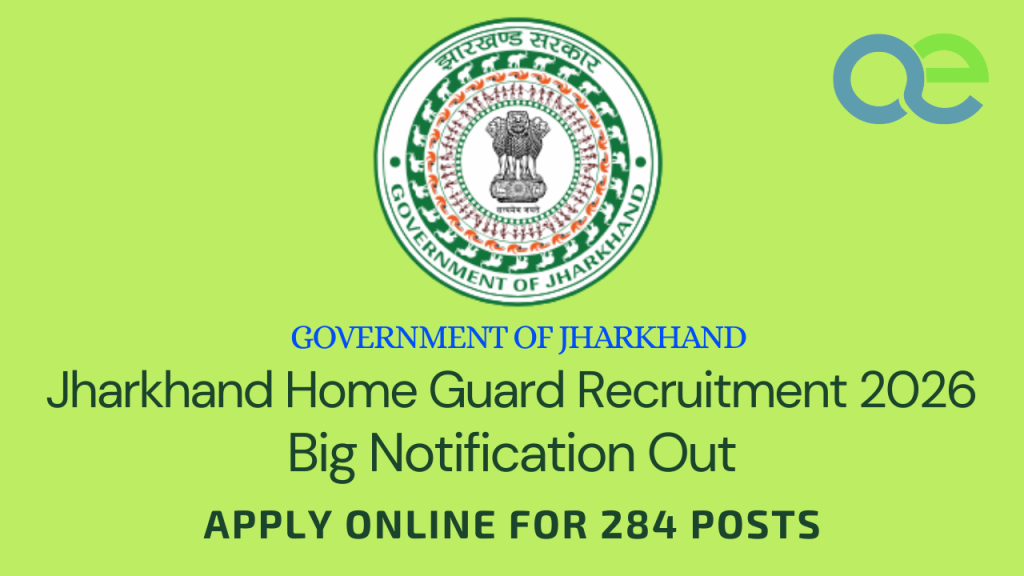Jharkhand Home Guard Recruitment 2026 – Big Notification Out Apply Online for 284 Posts