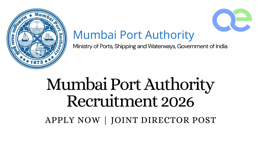 Mumbai Port Authority Recruitment 2026 – Apply Now Joint Director Post