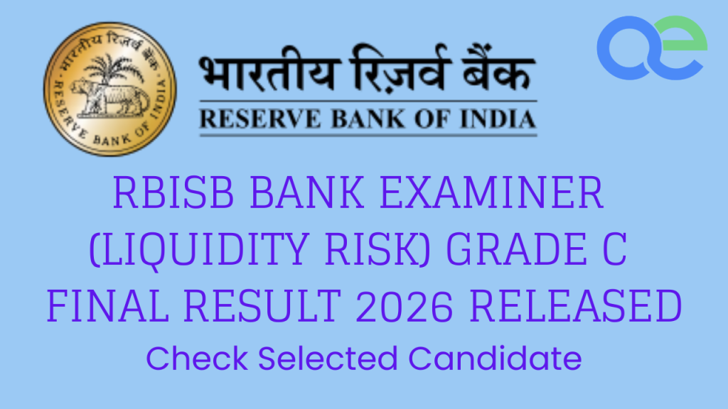 RBISB Bank Examiner (Liquidity Risk) Grade C Final Result 2026 Released – Check Selected Candidate