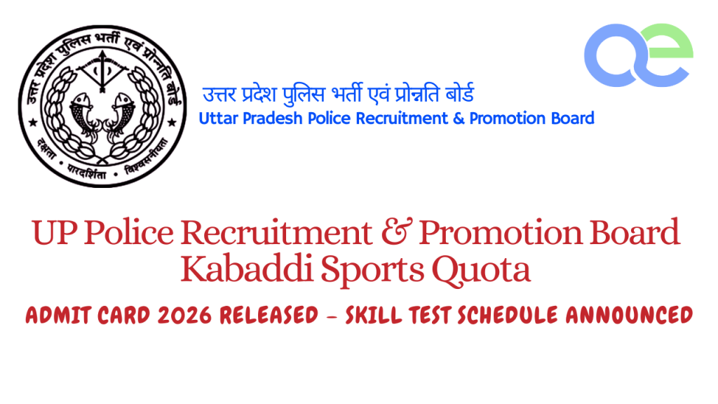 UP Police Recruitment & Promotion Board Kabaddi Sports Quota Admit Card 2026 Released – Skill Test Schedule Announced