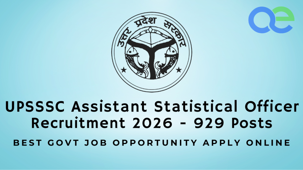 UPSSSC Assistant Statistical Officer Recruitment 2026 – 929 Posts Best Govt Job Opportunity Apply Online