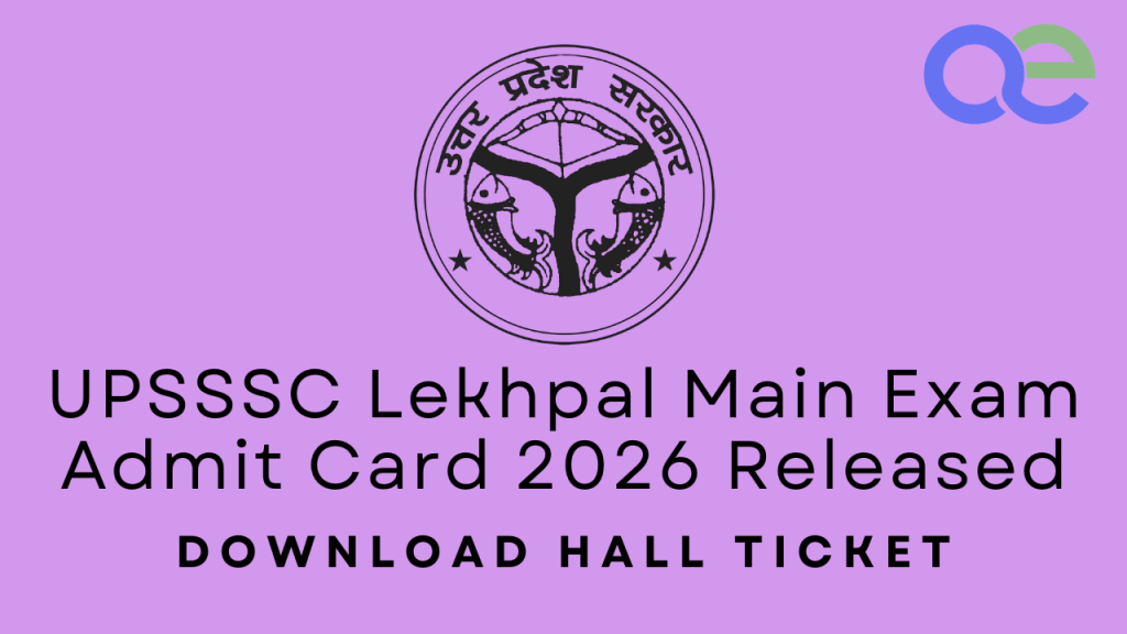 UPSSSC Lekhpal Main Exam Admit Card 2026 Released – Download Hall Ticket